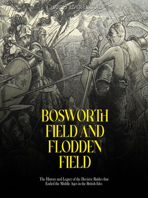 cover image of Bosworth Field and Flodden Field